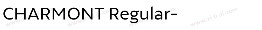 CHARMONT Regular字体转换 CHARMONT Regular字体转换
